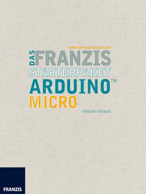 cover image of Das Franzis Starterpaket Arduino Micro